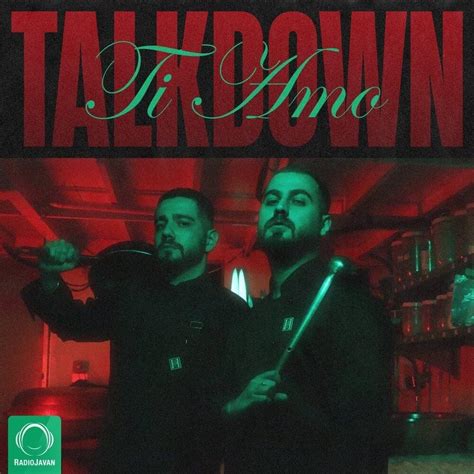 Talk Down Ti Amo Lyrics Genius Lyrics