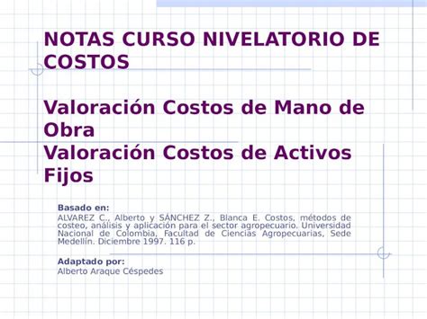 Ppt Notas Curso Nivelatorio De Costos Valoraci N Costos De Mano De