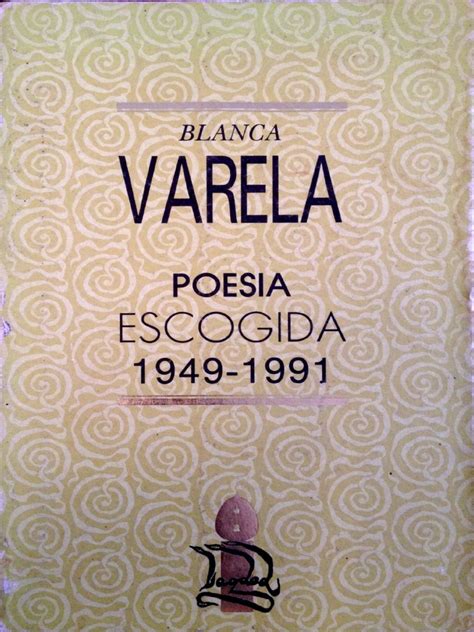 Extrato De Poesía Escogida 1949 1991 Blanca Varela Pdf