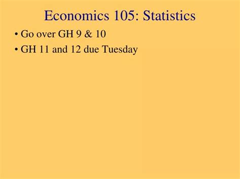 Ppt Economics 105 Statistics Powerpoint Presentation Free Download Id 2555225