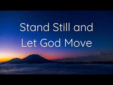 Stand Still And Let God Move With Lyrics Gospel Hymns 2022 YouTube