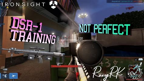 Not Perfect DSR 1 Sniper Training By Rray RK Ironsight YouTube