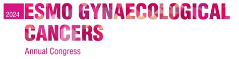 ESMO Gynaecological Cancers Congress 2024