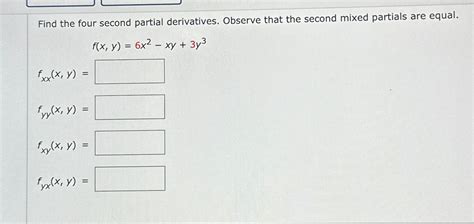 Find The Four Second Partial Derivatives Observe