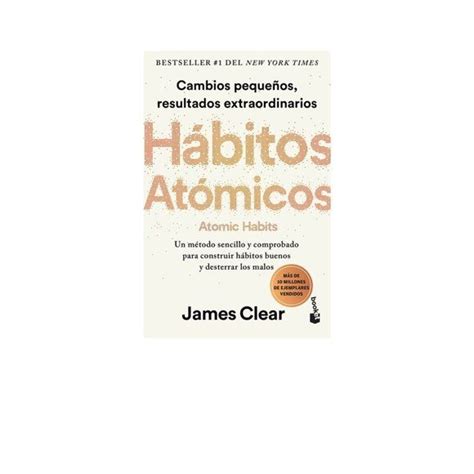 Habitos Atomicos Atomic Habits Book Libro En EspaÑol Autor James Clear Book Libros