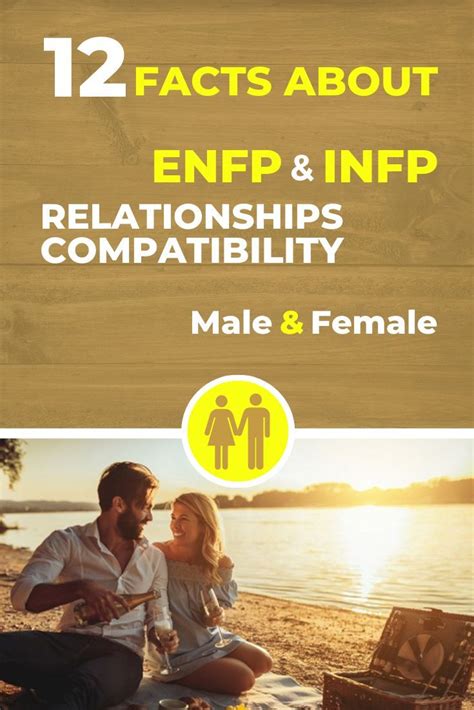 12 Facts About Enfp And Infp Relationship Compatibility Male And Female Relationship