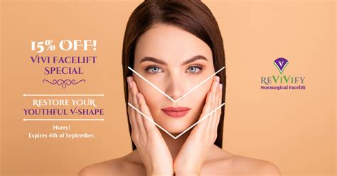 ViVi Facelift Special Revivify Medical Spa