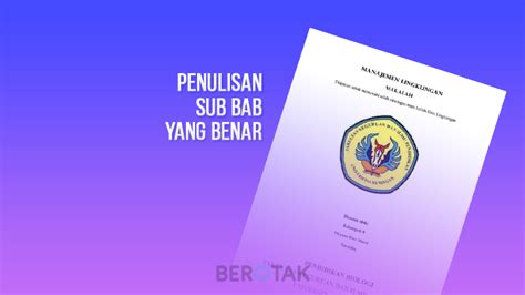 √ Panduan Cara Penulisan Sub Bab Yang Benar Di Karya Ilmiah