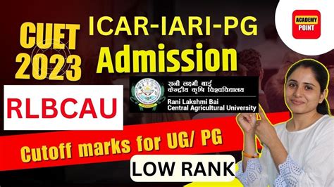 ICAR Counselling 2023 Low Cutt Off RLBCAU College Feesseat Matrix