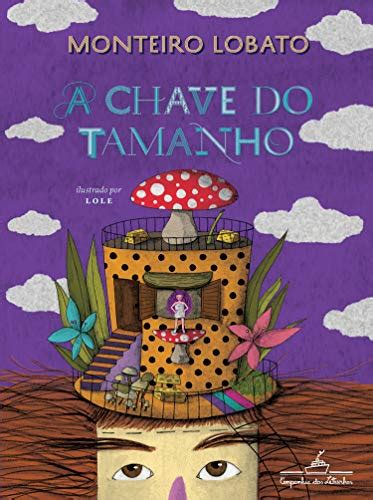 A Chave Do Tamanho Cole O Biblioteca Monteiro Lobato Ebook Resumo