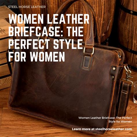 Women Leather Briefcase: The Perfect Style for Women