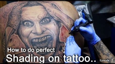 How To Tattoo How To Improve Shading Work Tattoo Tutorial Part