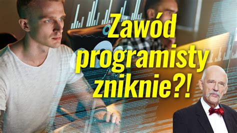 Zawód programisty zniknie Janusz Korwin Mikke o kształceniu