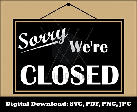 Sorry Were Closed Sign Svg Sorry We Are Closed Sign Svg Sign Clipart