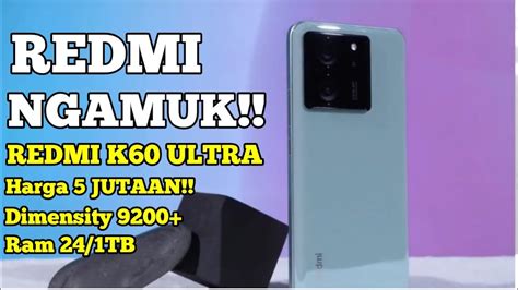 Spek Menggila Redmi K Ultra Resmi Rilis Youtube