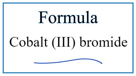 How To Write The Formula For Cobalt III Bromide YouTube