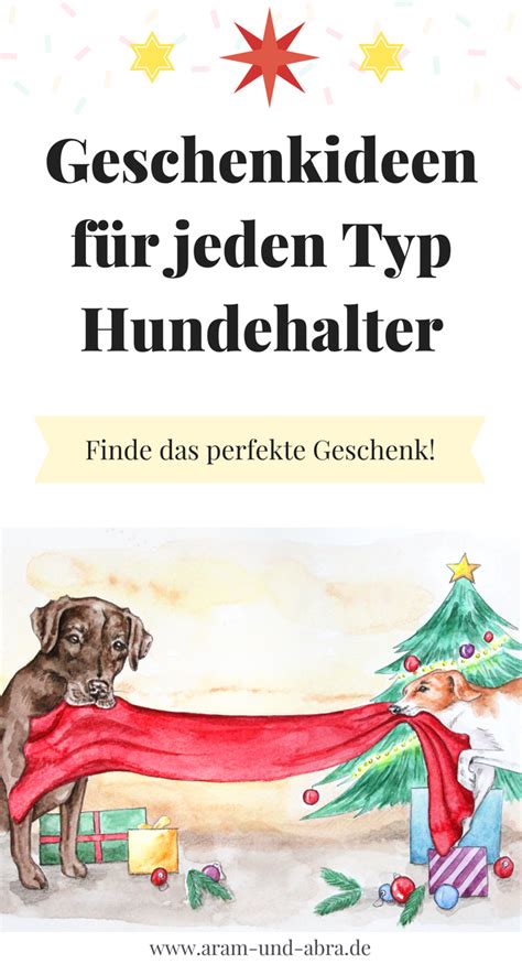 Geschenke für Menschen mit Hund Tipps und Ideen für jeden Typ