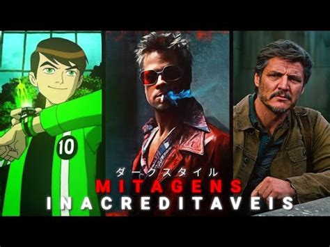 AS INACREDITAVEIS MITAGENS EM FILMES SERIES E ANIMES PÉ DE PANO YouTube