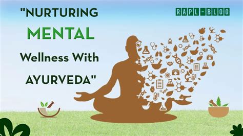 Nurturing Mental Wellness With Ayurveda Approach And Tips