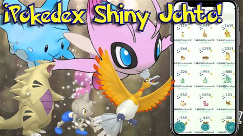 Quieres ver mi Shiny Dex completa de Johto en Pokémon GO Mira este