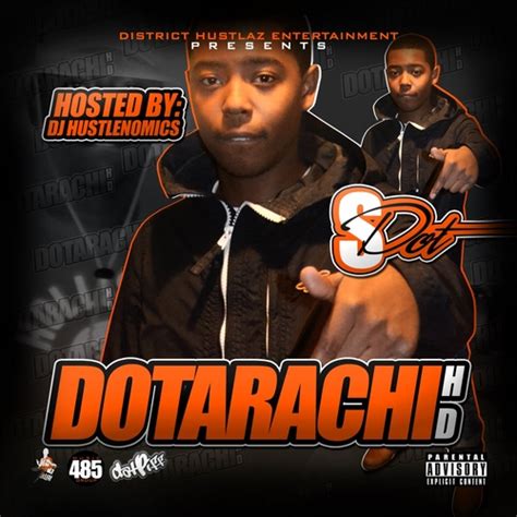 S.Dot (Rapper) - Dotarachi HD Lyrics and Tracklist | Genius