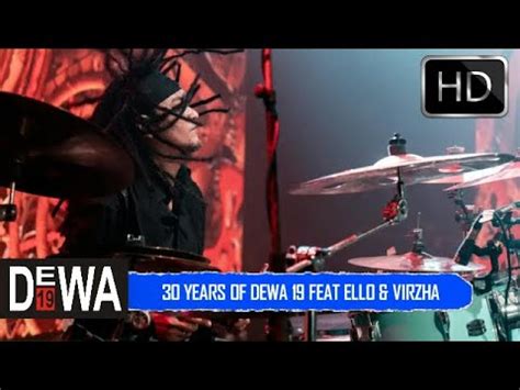 Dewa Dewi Years Of Dewa Featuring Ello Virzha Youtube