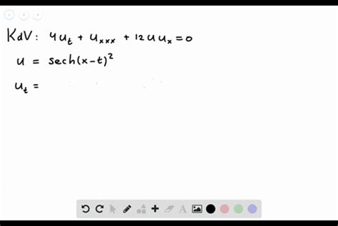 Solved The Korteweg Devries Equation This Nonlinear Differential