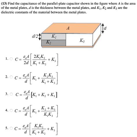 Solved 13 Find The Capacitance Of The Parallel Plate Chegg