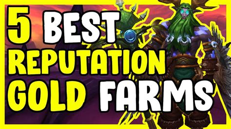 5 Best Reputation Gold Farms In Wow Gold Farming Gold Making Guide