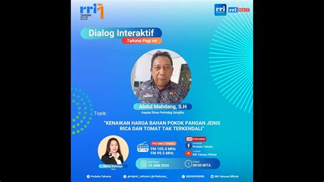 DIALOG INTERAKTIF PAGI RABU 19 JUNI 2024 YouTube