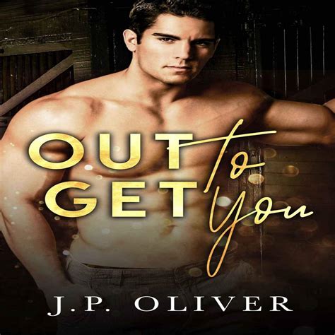 Amazon Out To Get You An MM Gay Romance Audible Audio Edition J P Oliver Bump