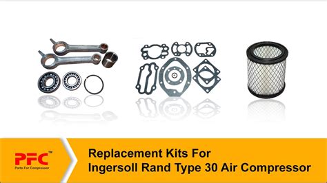 Replacement Parts Kits For Ingersoll Rand Type Air Compressor Pfc