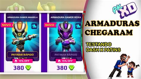 PK XD NOVAS ARMADURAS GAMERS DISPONÍVEIS PARA TODOS PATINS X DASH