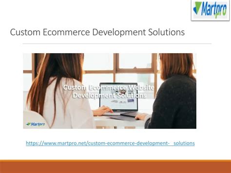 Ppt Custom Ecommerce Development Solutions Powerpoint Presentation