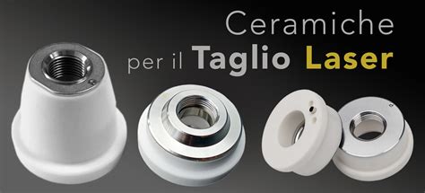 Vendita Ceramiche Per Impianti Laser