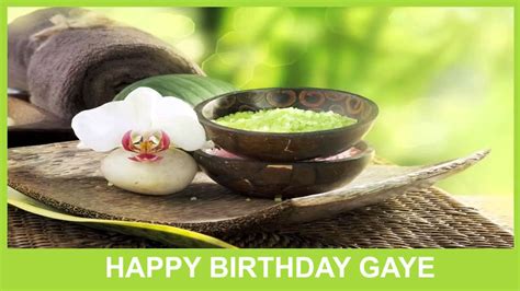 Gaye Birthday Spa Happy Birthday Youtube