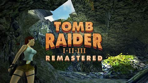 Tomb Raider 1 2 3 Remasters Coming To Console And PC In 2024 WGB