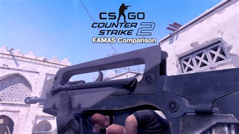 Cs Go Vs Cs Famas Comparison Youtube