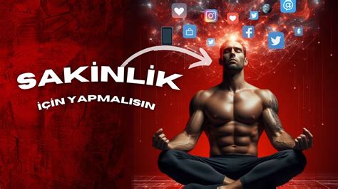 SAKİNLİK İÇİN BUNU YAPMALISIN YouTube