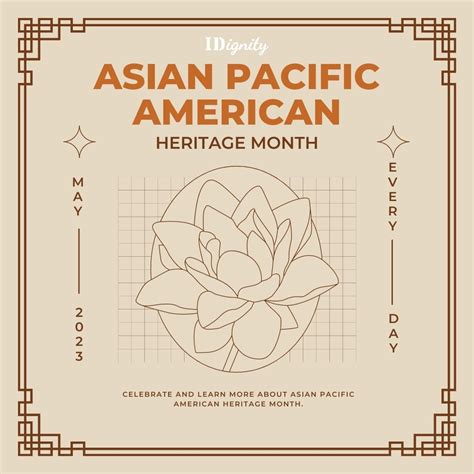 Asian American Pacific Islander Heritage Month 2023 - IDignity