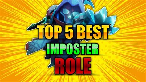 Top 5 Best Role For Imposter Super Sus Youtube