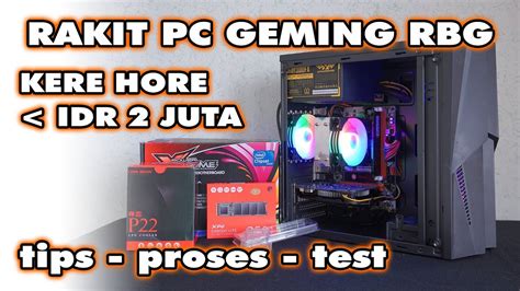 Rakit Pc Gaming Kere Hore Jutaan Pakai Vga Card Legend Intel Gen