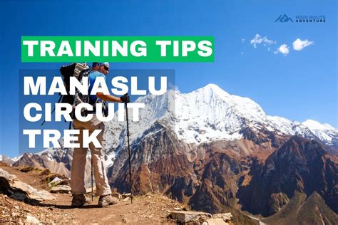 Training Tips For Manaslu Circuit Trek High Route Adventure