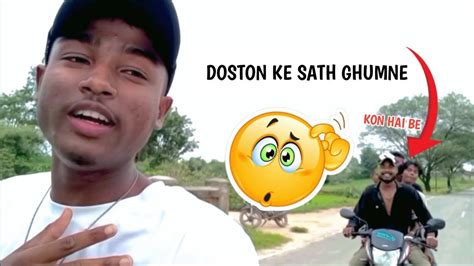 DOSTON KE SATH GHUMNE Parmecreatorvlog YouTube