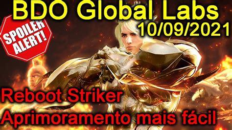 BDO Global Labs Reboot Lutador Buffs Nerfs Caçadora e Guerreiro