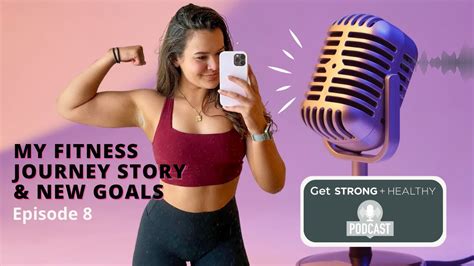 My Fitness Journey Story New Goals Ep 8 Get Strong And Healthy