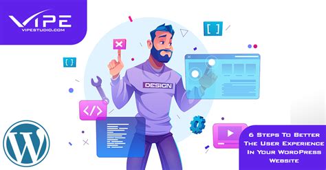Improve The Ux Design In A Wordpress Website Vipe Studio