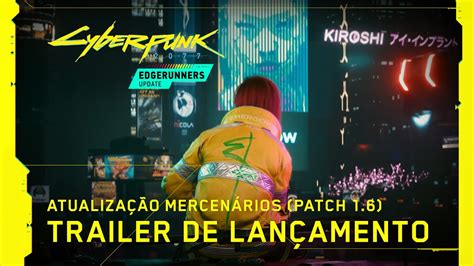 Atualização Mercenários Já Está Disponível Para Cyberpunk 2077