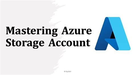 Mastering Azure Storage Account Youtube