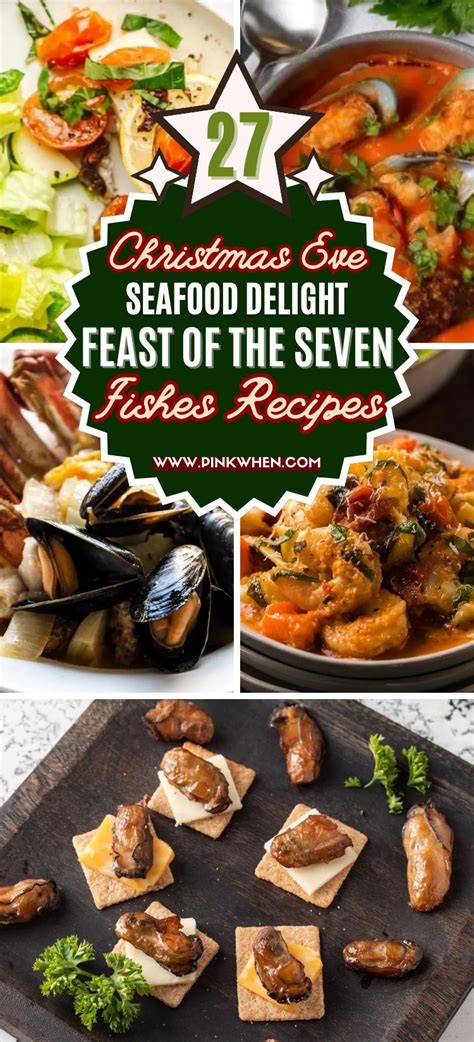 Christmas Eve Seafood Delight Feast Of The Seven Fishes Recipes